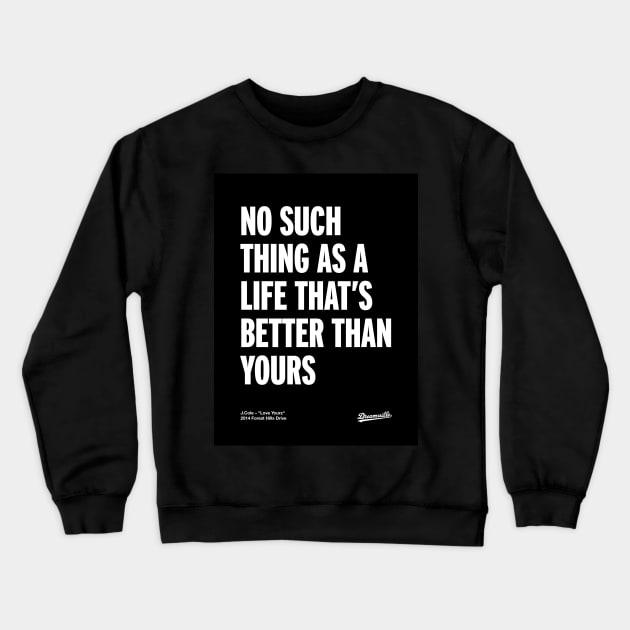 J Cole – Love Yourz (2014 Forest Hills Drive) Crewneck Sweatshirt by ayeyokp